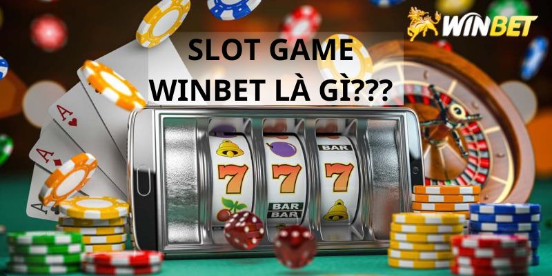 Slot Game là gì